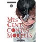 Mes cent contes mortels, Vol. 2