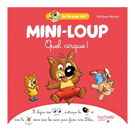 Quel cirque !, Mini-Loup