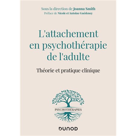 L'attachement en psychothérapie de l'adulte