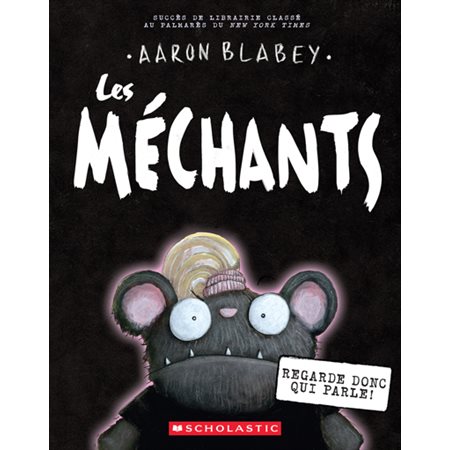 Regarde donc qui parle!, Les méchants, 18