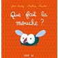 Que fait la mouche ?, Pot d'colle