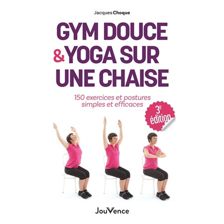 Gym douce & yoga sur une chaise N.ed