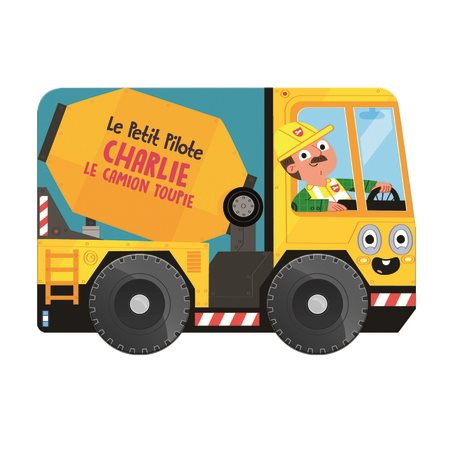 Charlie le camion toupie, Le petit pilote