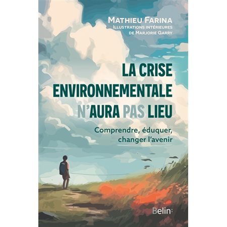 La crise environnementale n'aura pas lieu