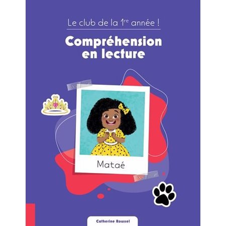 Le club de la 6e année ! : Compréhension en lecture, Le Club du primaire