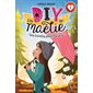 Des lucioles plein les yeux, tome 3, Les DIY de Maélie