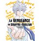 La vengeance du souffre-douleur, Vol. 6