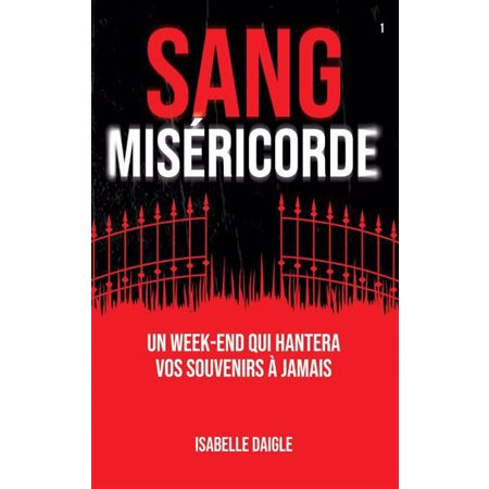 Sang miséricorde, 1