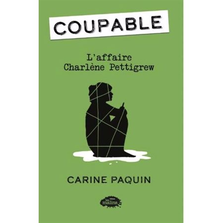 L'affaire Charlène Pettigrew coupable tome 2