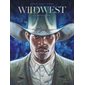 La boue et le sang, Wild west, 4