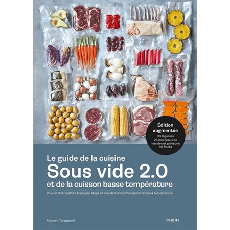 Le guide de la cuisine sous vide 2.0 et de la cuisson basse température