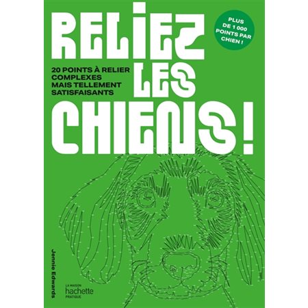 Reliez les chiens ! : 20 points à relier complexes mais tellement satisfaisants