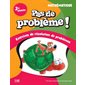 Pas de problème ! - Mathématique, 3e année