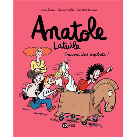 Encore des exploits !, Anatole Latuile, 17