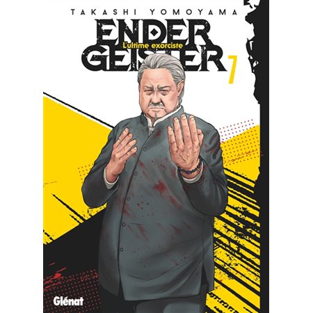 Ender geister : l'ultime exorciste, Vol. 7