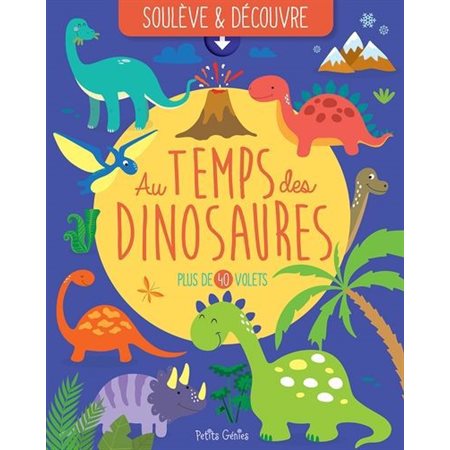 Au temps des Dinosaures ( plus de 40 volets)