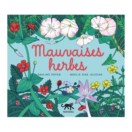 Mauvaises herbes