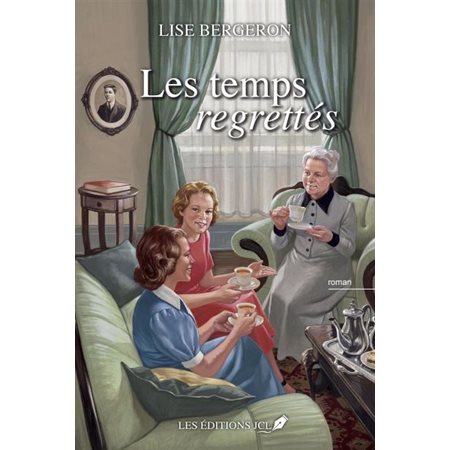 Les temps regrettés