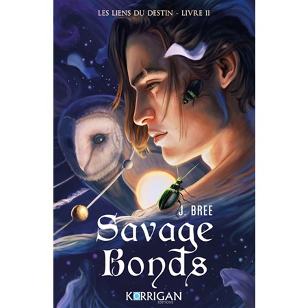 Savage bonds, Les liens du destin, 2