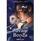 Savage bonds, Les liens du destin, 2