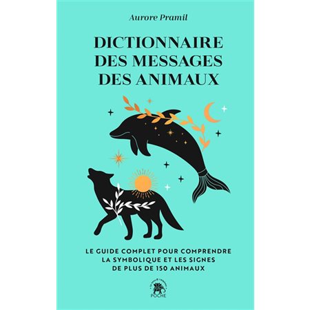 Dictionnaire des messages des animaux