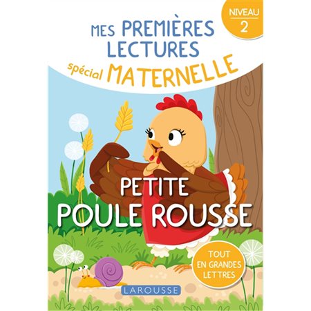 Petite poule rousse . Niveau 2