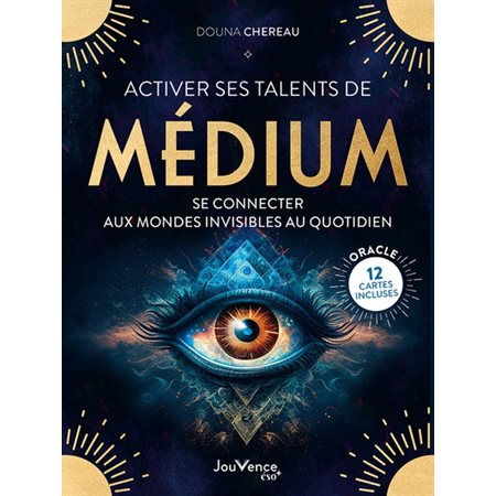 Activer ses talents de médium