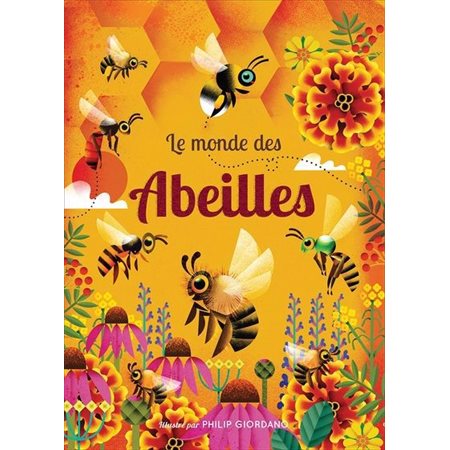 Le monde des abeilles