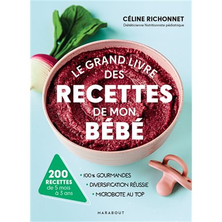 Le grand livre des recettes de mon bébé