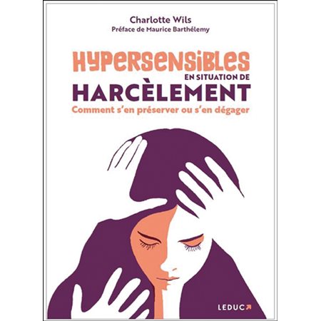 Hypersensibles en situation de harcèlement