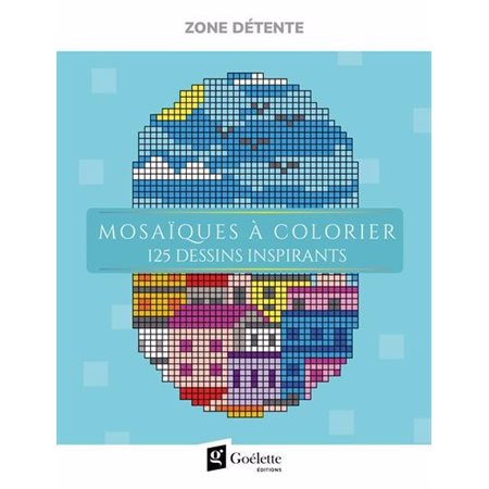 Mosaïques à colorier : 125 dessins inspirants