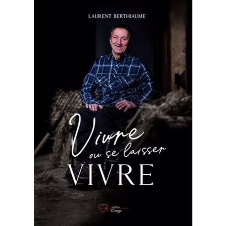 Vivre ou se laisser vivre