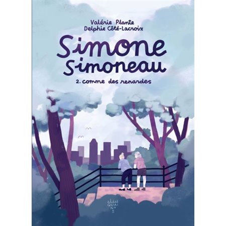 Comme des renardes, Simone Simoneau, 2