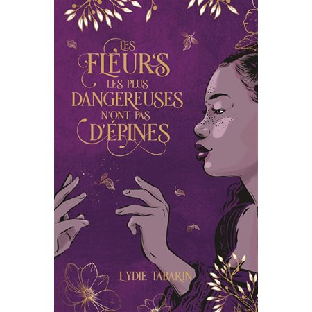 Les fleurs les plus dangereuses n'ont pas d'épines(12à15ans)