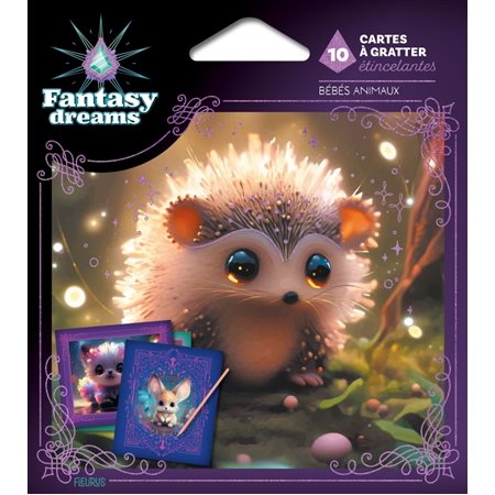 Bébés animaux : 10 cartes à gratter étincelantes, Fantasy dreams