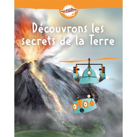 Découvrons les secrets de la Terre, Moussaillons