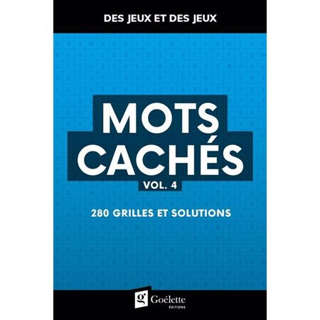 Mots cachés, vol. 4 : 280 grilles et solutions, Des jeux et des jeux