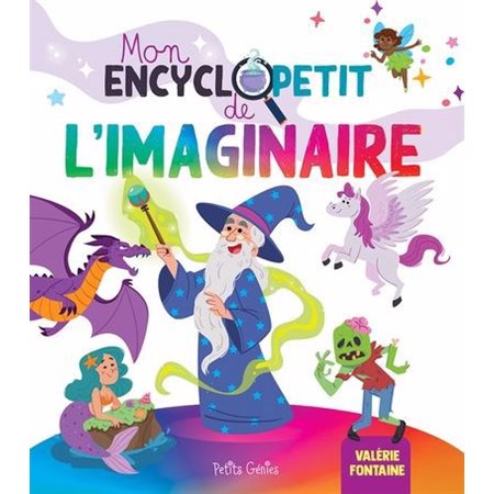 Mon encyclopetit de l'imaginaire