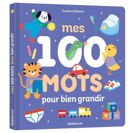 Mes 100 mots pour bien grandir