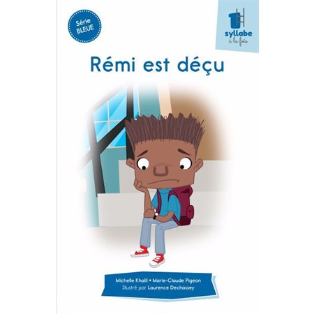 Rémi est déçu : Série bleue