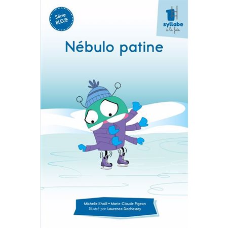 Nébulo patine : Série bleue