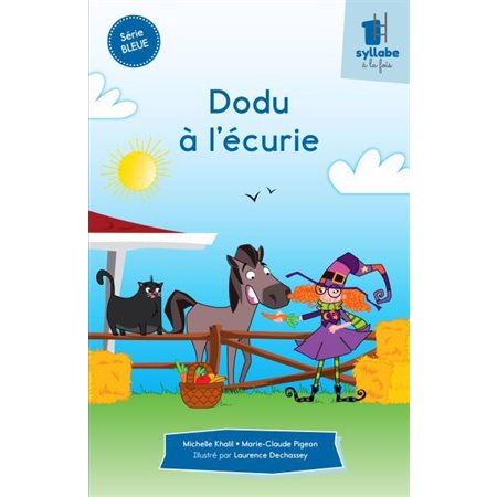 Dodu à l'écurie : Série bleue