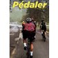 Pédaler : Conseils et périples à vélo