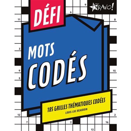 Défi - Mots codés : 185 grilles thématiques codées, Défi