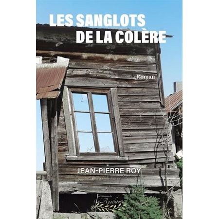 Les sanglots de la colère