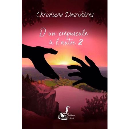 D'un crépuscule à l'autre, Tome 2