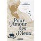 Pour l'amour des dieux (12 à15 ans)