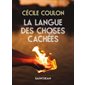 La langue des choses cachées