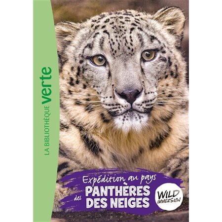 Expédition au pays des panthères des neiges, Wild immersion, 17