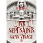 Les sept Saints sans visage